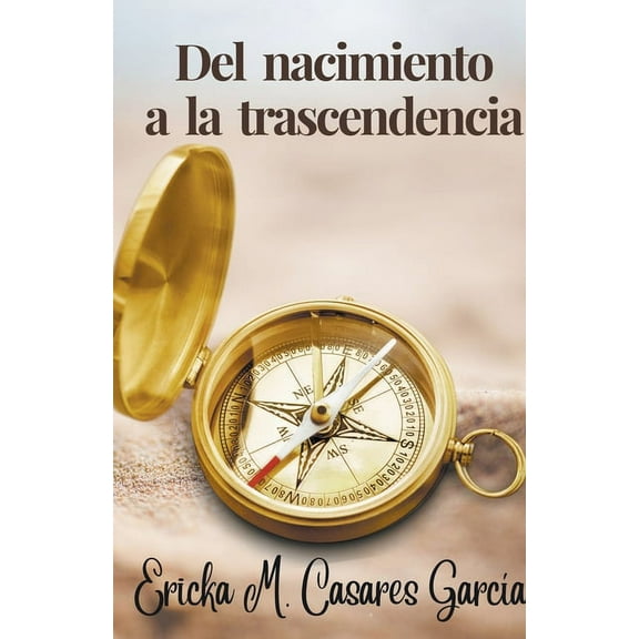 Renacer Del Nacimiento a la Trascendencia, Book 1, (Paperback)