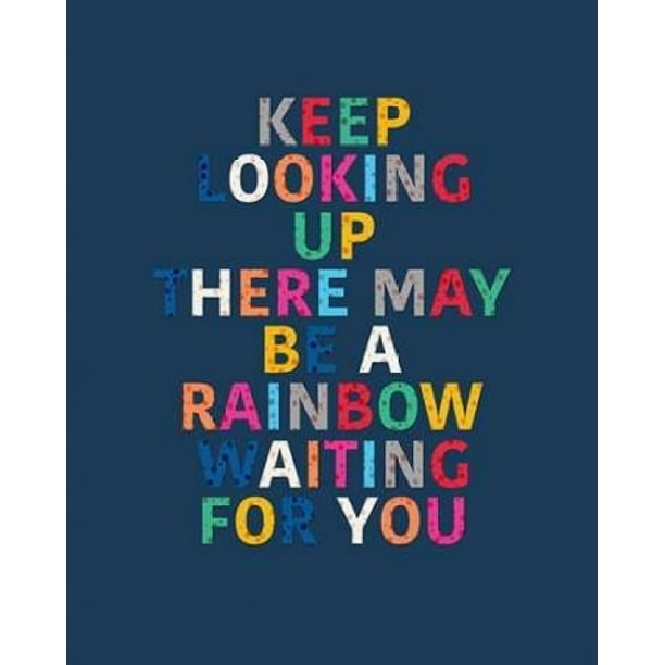 Rainbow Waiting For You Poster Print By Amy Cummings Walmart Com Walmart Com