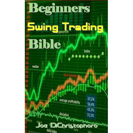 Beginners Swing Trading Bible Ebook