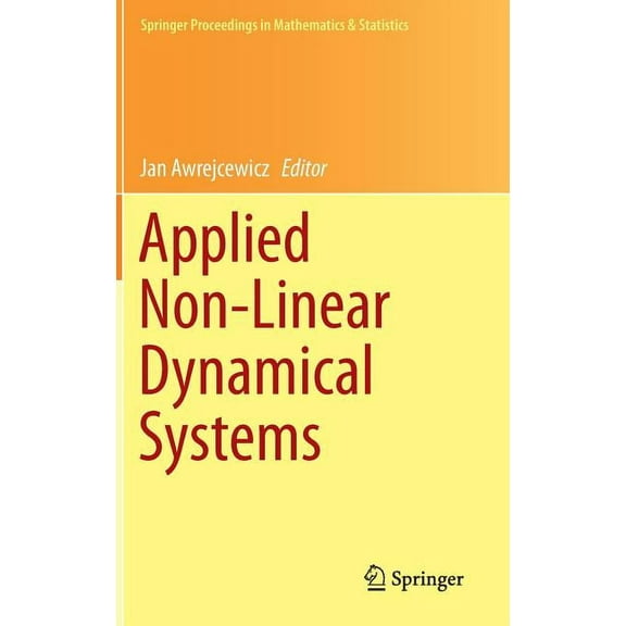Springer Proceedings in Mathematics & St Applied Non-Linear Dynamical Systems, Book 93, (Hardcover)