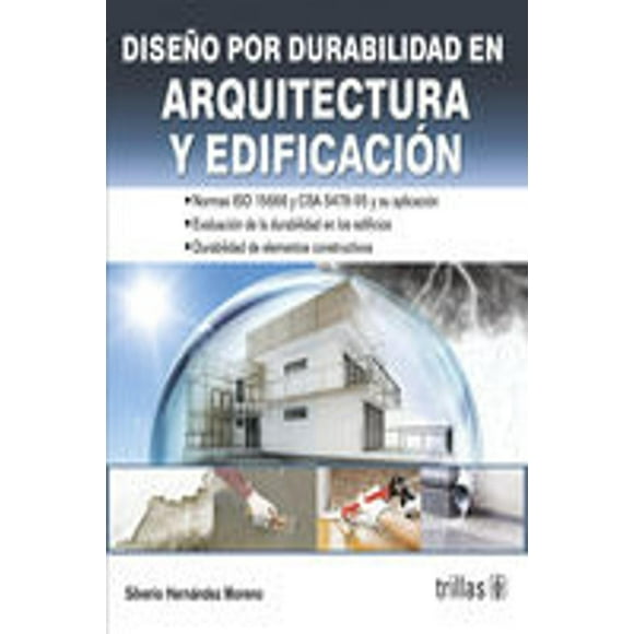 Diseño Por Durabilidad En Arquitectura Y Edificación