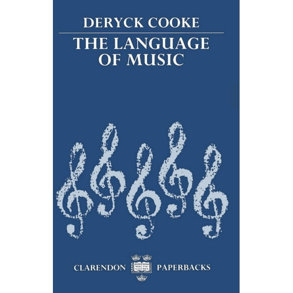 Clarendon Paperbacks The Language of Music, (Paperback)