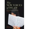 thumbnail image 1 of Pre-Owned The New Voices of Islam: Rethinking Politics and Modernity--A Reader (Paperback) 0520250990 9780520250994, 1 of 1