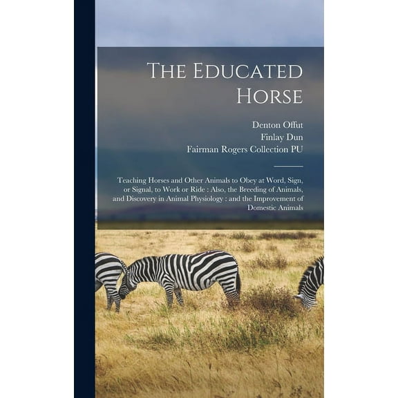 The Educated Horse (Hardcover)