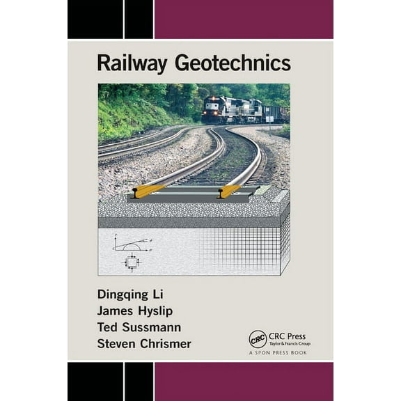 Railway Geotechnics, (Paperback)