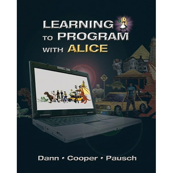 Pre-Owned Learning to Program with Alice (W/ CD Rom) [With CDROM] (Paperback) 0132122472 9780132122474