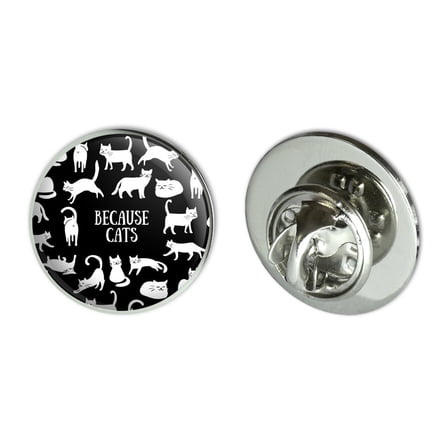 Because Cats Funny Kitties Lounging Around Metal 0.75" Lapel Hat Pin Tie Tack Pinback
