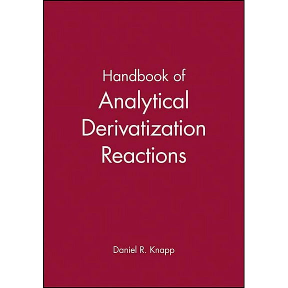Handbook of Analytical Derivatization Reactions, (Paperback)