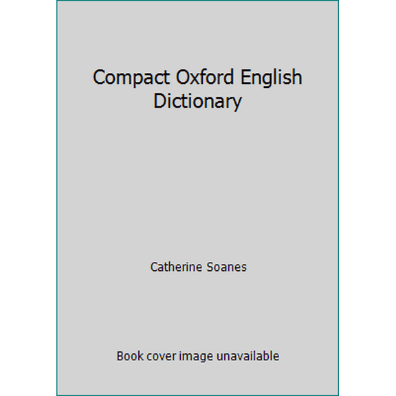 Pre-Owned Compact Oxford English Dictionary (Hardcover) 0198614284 9780198614289