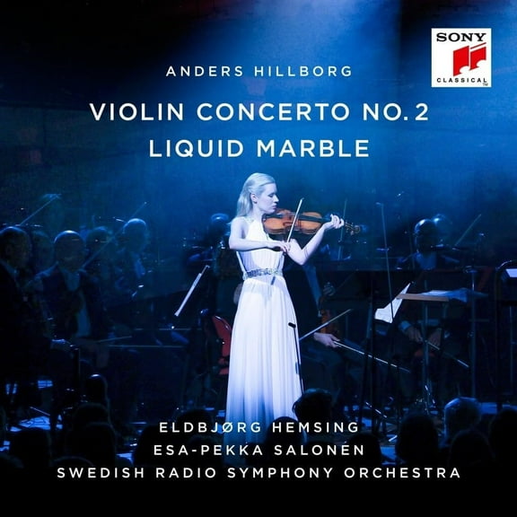Anders Hillborg Hillborg: Violin Concerto No. 2/Liquid Marble (CD) Album
