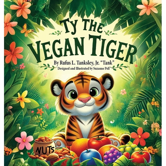 Ty the Vegan Tiger, (Hardcover)