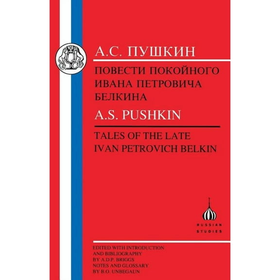 Russian Texts Pushkin: Tales of the Late Ivan Petrovich Belkin, (Paperback)