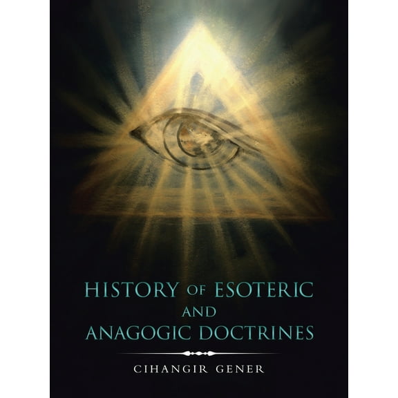 History of Esoteric and Anagogic Doctrines