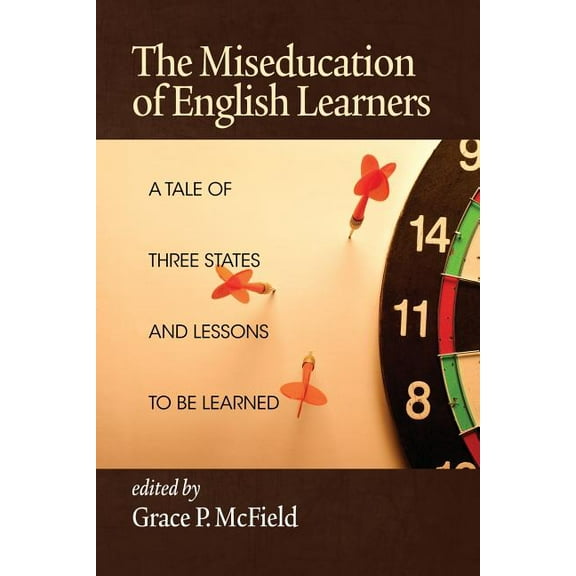 The Miseducation of English Learners (Paperback)