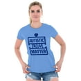 thumbnail image 4 of Autistic Lives Matter Autism Aware Women's T Shirt Ladies Tee Brisco Brands 3X, 4 of 6