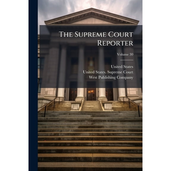 The Supreme Court Reporter, (Paperback)