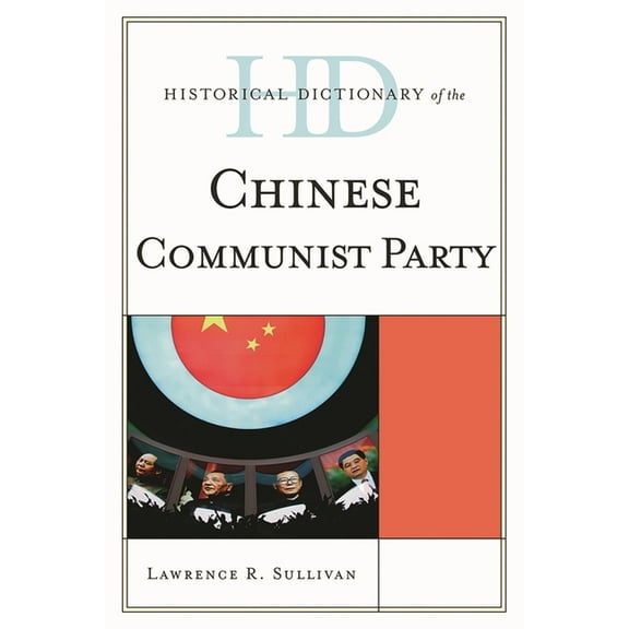 Historical Dictionaries of Diplomacy and Historical Dictionary of the Chinese Communist Party, (Hardcover)