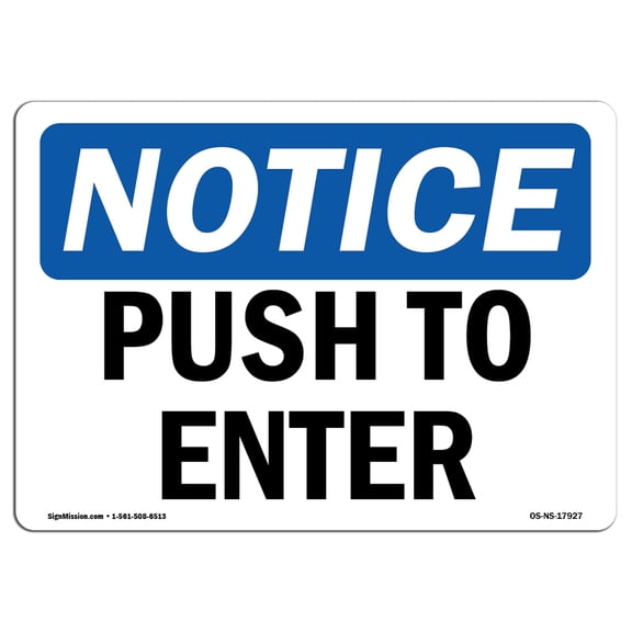 OSHA Notice Sign - Push To Open | Plastic Sign | Protect Your Business, Construction Site, Warehouse & Shop Area |  Made in the USA
