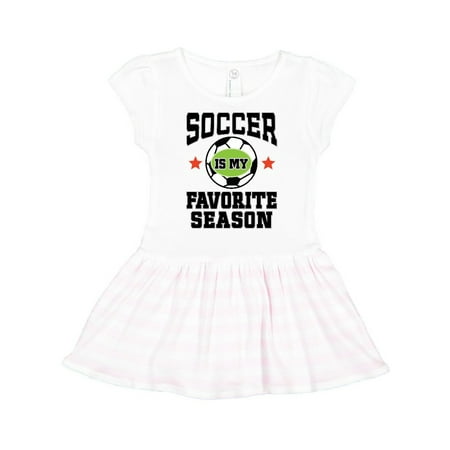 

Inktastic Soccer Is My Favorite Season Gift Toddler Girl Dress