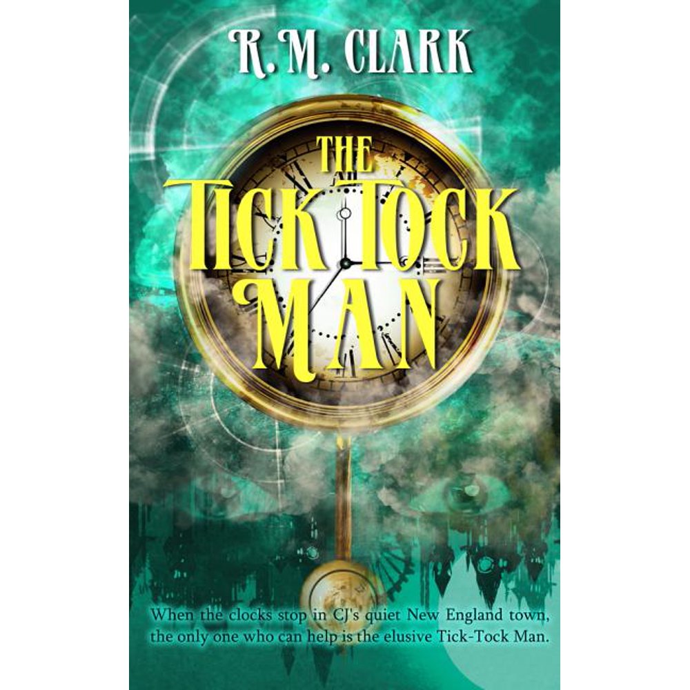 The Tick Tock Man (Paperback)