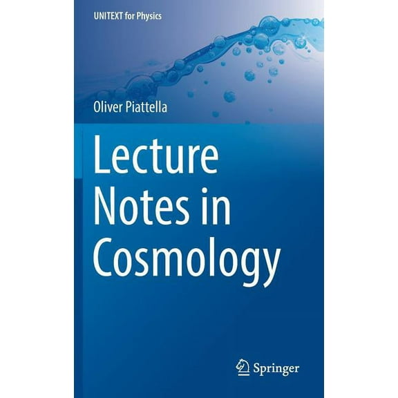 Unitext for Physics Lecture Notes in Cosmology, (Hardcover)