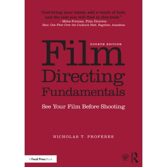 Pre-Owned Film Directing Fundamentals, 9781138052918, 1138052914, Paperback, 4 edition