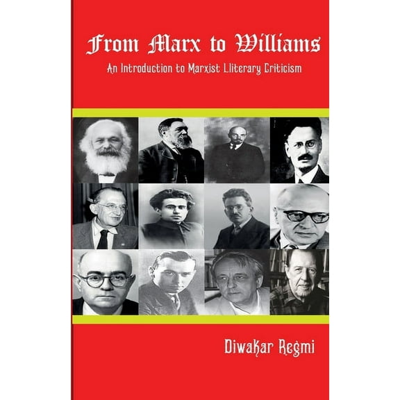 From Marx to Williams, (Paperback)