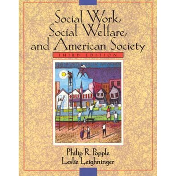 Pre-Owned Social Work, Social Welfare, and American Society (Hardcover) 0205167993 9780205167999