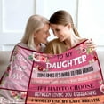 thumbnail image 3 of Gifts for Daughter Blanket,Daughter Gift from Mom Dad,Daughter Birthday Gift,Birthday Gifts from Daughter Graduation Christmas Thanksgiving New Year Valentines Day Gifts 50" x 40", 3 of 6