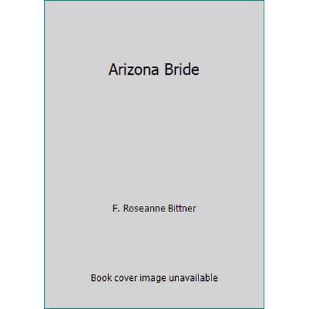 Pre-Owned Arizona Bride (Mass Market Paperback) 0821715976 9780821715970