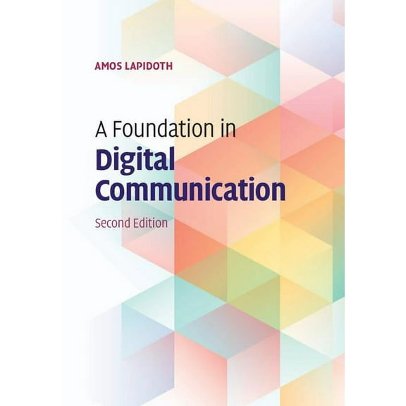 A Foundation in Digital Communication, (Hardcover)
