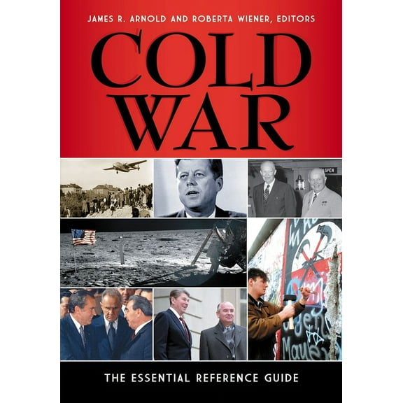 Cold War: The Essential Reference Guide, (Hardcover)