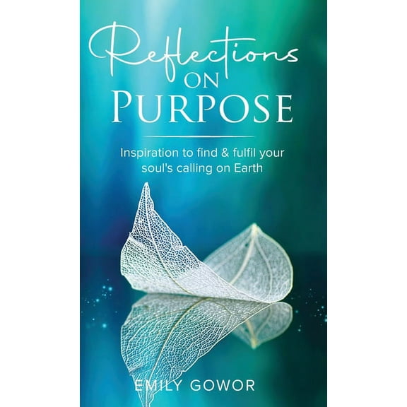 Reflections On Purpose, (Hardcover)