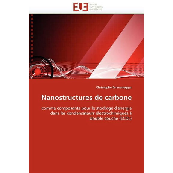 Omn.Univ.Europ.: Nanostructures de Carbone (Paperback)