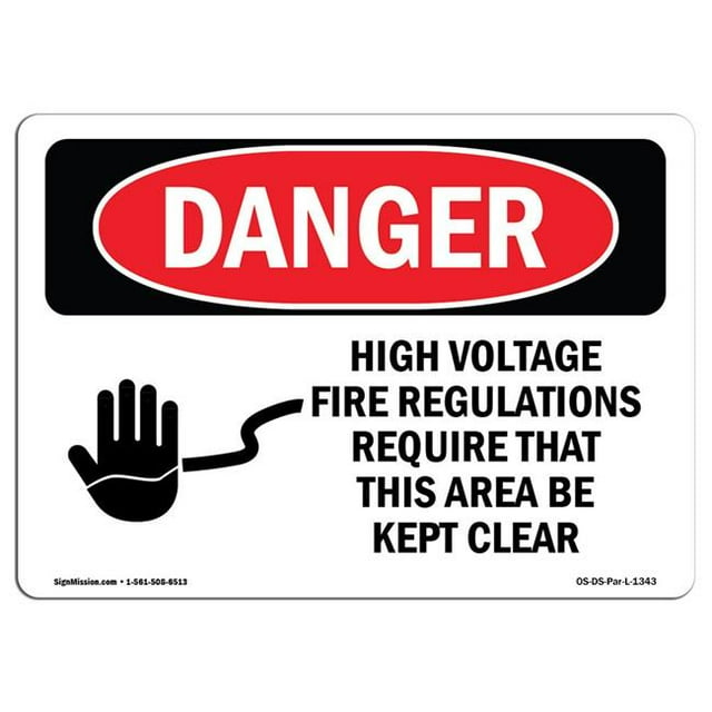 SignMission OS-DS-A-1014-L-1343 10 x 14 in. OSHA Danger Sign - High Voltage Require Area Kept Clear