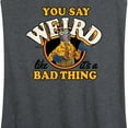 thumbnail image 3 of Muppets - Weird Like It's A Bad Thing - Women's Racerback Tank Top, 3 of 5