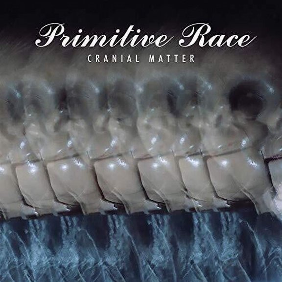 Primitive Race - Cranial Matter - Music & Performance - CD