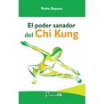thumbnail image 1 of El poder sanador del Chi Kung, 1 of 2