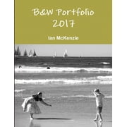 B&W Portfolio 2017 (Paperback)
