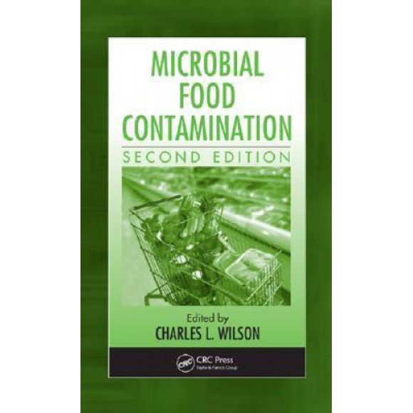 Microbial Food Contamination, Second Edition