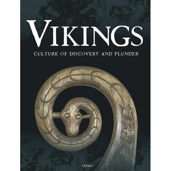 Vikings: Culture of Discovery and Plunder, (Hardcover)