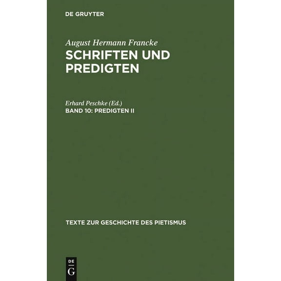 Texte Zur Geschichte Des Pietismus Predigten II, Book 10, (Hardcover)