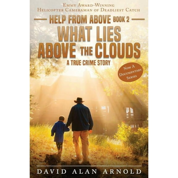 Help from Above What Lies Above the Clouds, Book 2, (Paperback)