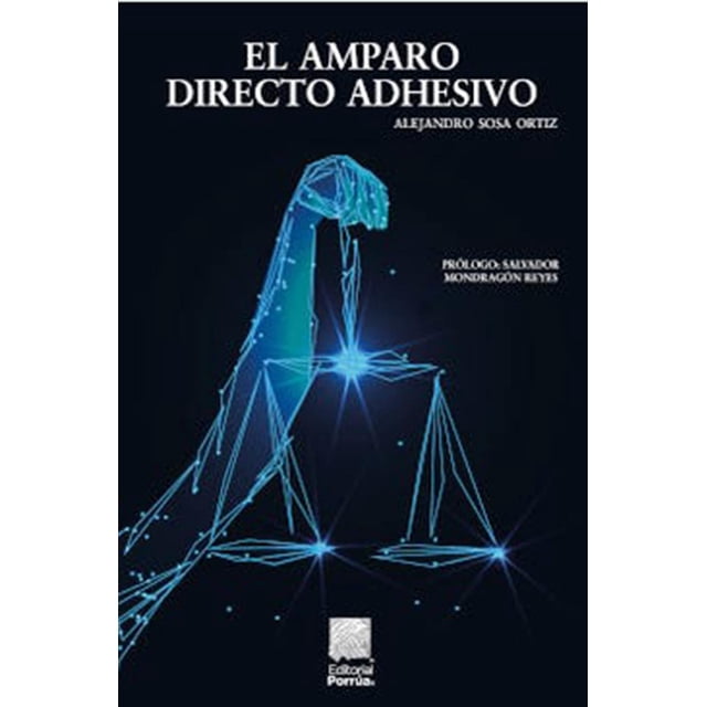 El amparo directo adhesivo Editorial Porrúa 9786070936203