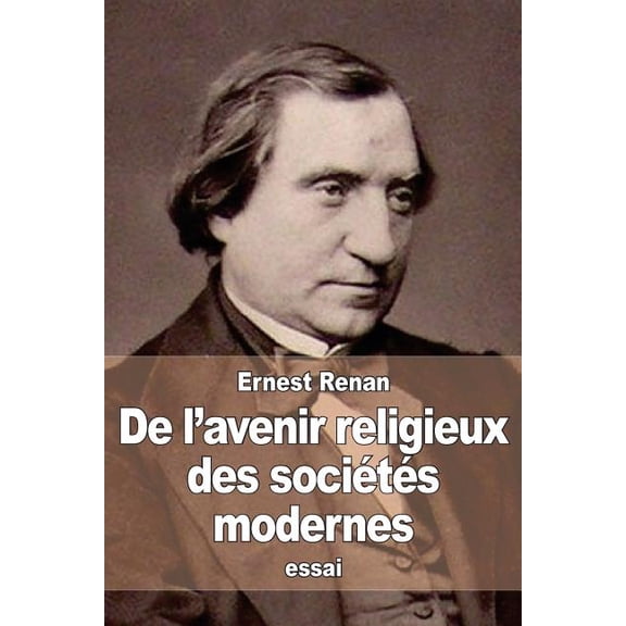 De l'avenir religieux des sociétés modernes, (Paperback)