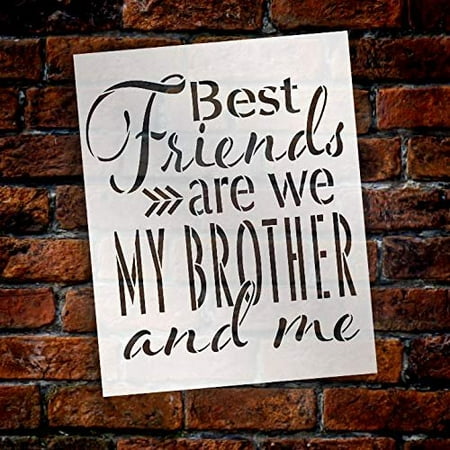 Best Friends are We My Brother and Me Stencil by StudioR12 | Reusable Mylar Template | Use to Paint Wood Signs - Pallets - Pillows - T-Shirt - DIY Family & Sibling Decor - Select Size (8