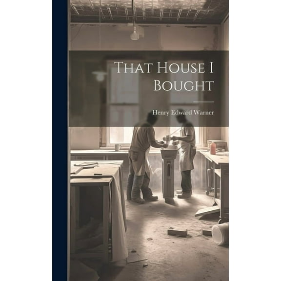 That House I Bought (Hardcover)
