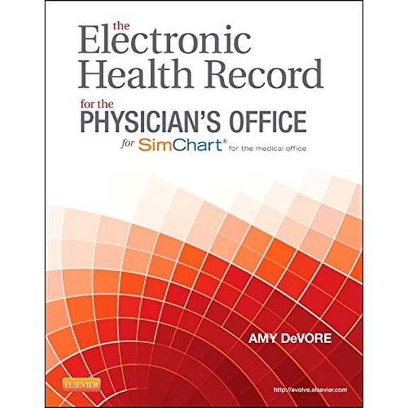 Pre-Owned The Electronic Health Record for the Physician's Office Paperback