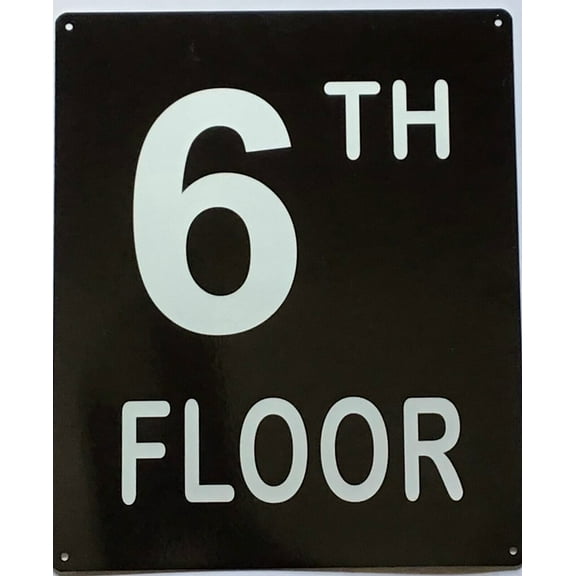 6TH FLOOR SIGN (10X12,Black Aluminum) -ref21422