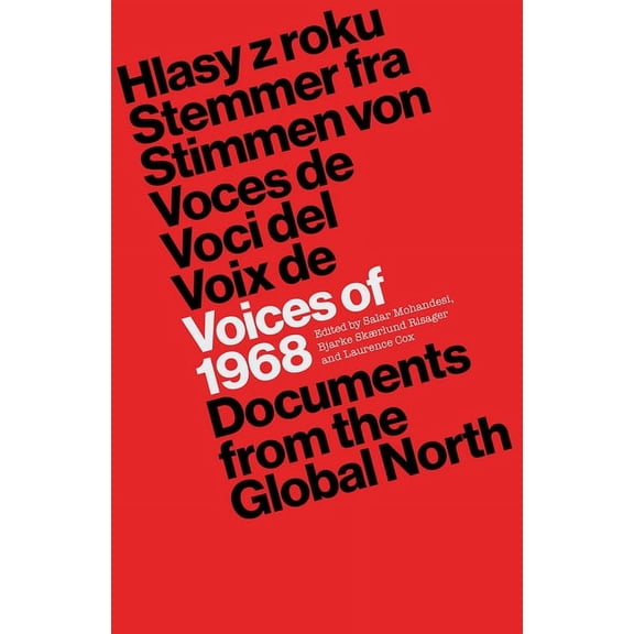 Voices of 1968: Documents from the Global North, (Hardcover)
